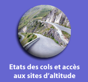 Etats des cols et acc�s aux sites d'altitude
